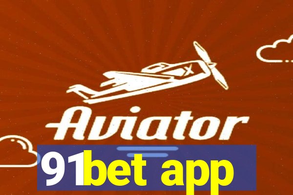 91bet app